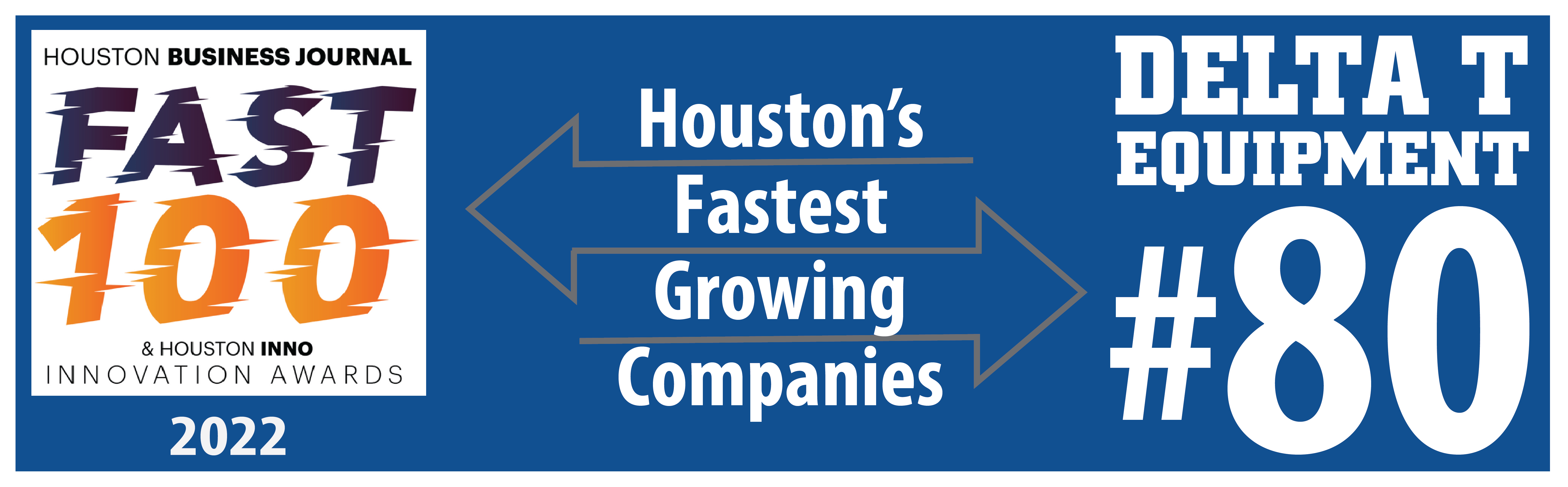 Delta T Equipment Makes Its Fifth Appearance on the Houston Business Journal’s Fast 100 List